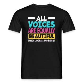 All Voices Are Equally Beautiful Speech Therapist - Men's T-Shirt - black - Front - AI Model Male 178 light (178cm)