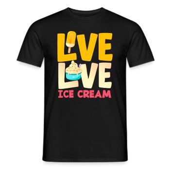 Live Love Cream pour les amateurs de glaces - T-shirt homme - noir - Devant - AI Model Male 178 light (178cm)