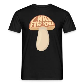 Cueilleur de champignons, je te trouve - T-shirt homme - noir - Devant - AI Model Male 178 light (178cm)