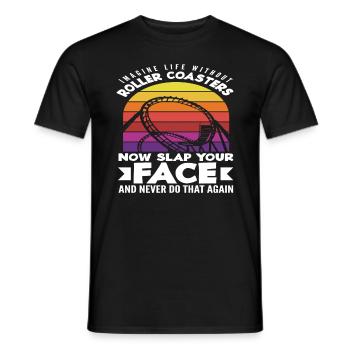 Stell Dir Ein Leben Ohne Achterbahnen Vor - Männer T-Shirt - Schwarz - Vorne - AI Model Male 178 light (178cm)