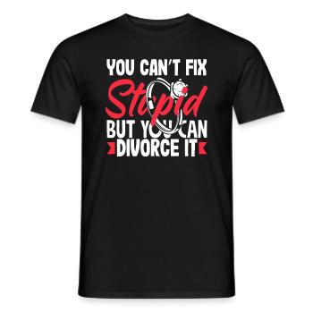 Dummheit Kann Man Nicht Heilen Scheidung Scheiden - Männer T-Shirt - Schwarz - Vorne - AI Model Male 178 light (178cm)