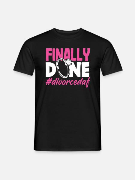Finally Divorced Divorce - Men's T-Shirt - black
