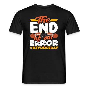 The End of an Error Divorced Af Divorce - Men's T-Shirt - black - Front - AI Model Male 178 light (178cm)