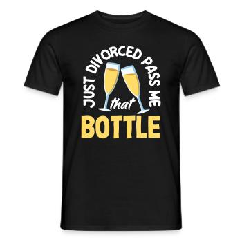 Just Divorced Pass Me That Bottle Scheidung - Männer T-Shirt - Schwarz - Vorne - AI Model Male 178 light (178cm)