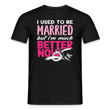 Früher War Ich Verheiratet Jetzt Bin Ich - Männer T-Shirt - Schwarz - Vorne - AI Model Male 178 light (178cm)