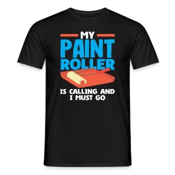 Maler Mein Farbroller Ruft Mich - Männer T-Shirt - Schwarz - Vorne - AI Model Male 178 light (178cm)