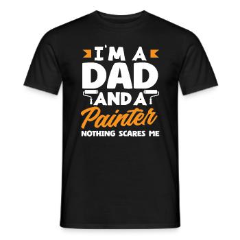 I'm a father and a painter nothing shocks - Men's T-Shirt - black - Front - AI Model Male 178 light (178cm)