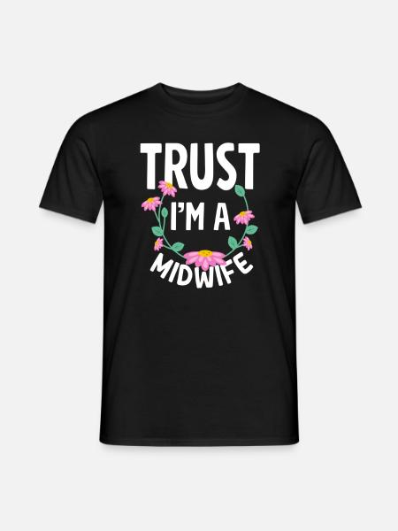 Trust me, I'm a midwife - Men's T-Shirt - black
