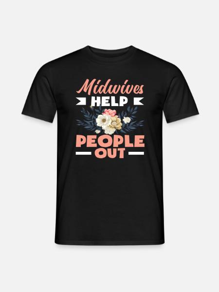 Midwives help people out - Men's T-Shirt - black