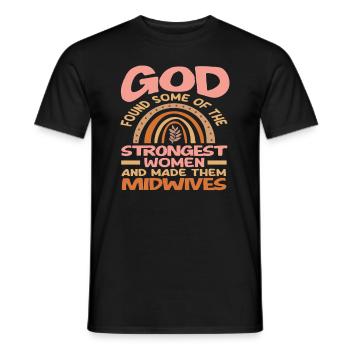 Gott Fand Die Stärksten Frauen Und Machte Sie Zu - Männer T-Shirt - Schwarz - Vorne - AI Model Male 178 light (178cm)