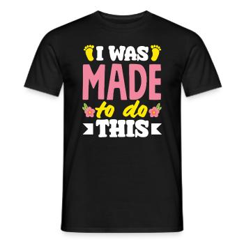 Sage-femme, je suis née pour cette tâche - T-shirt homme - noir - Devant - AI Model Male 178 light (178cm)