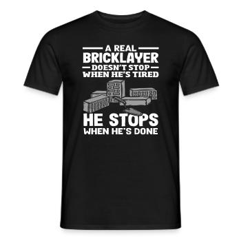 Maurer Hört Nicht Auf, Wenn Er Müde Ist - Männer T-Shirt - Schwarz - Vorne - AI Model Male 178 light (178cm)