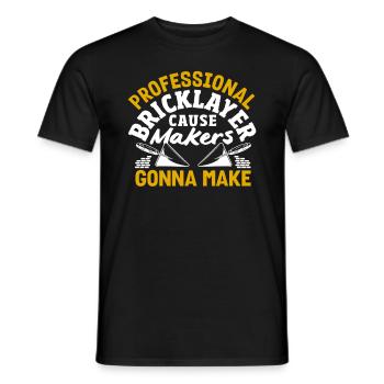 Mason Professional Cause Makers going to Make - Men's T-Shirt - black - Front - AI Model Male 178 light (178cm)