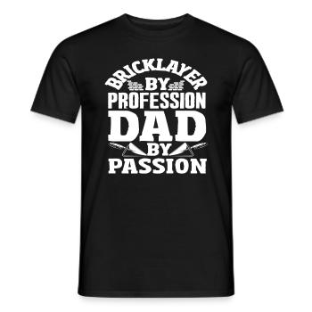 Bricklayer by profession, father by passion - Men's T-Shirt - black - Front - AI Model Male 178 light (178cm)