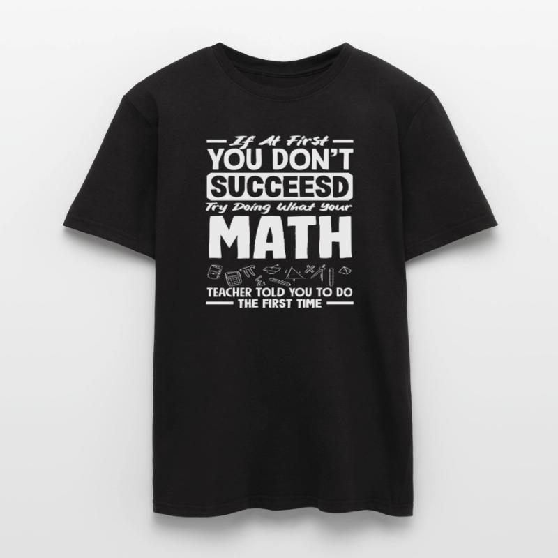 Math Teacher Math Gift Men's T-Shirt
