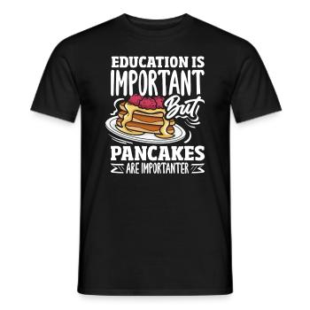 Education is important but pancakes - Men's T-Shirt - black - Front - AI Model Male 178 light (178cm)