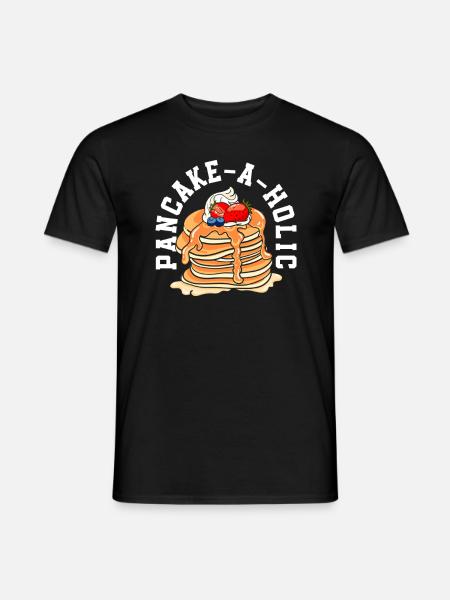 Pancakes Pancake-A-Holic Enjoyment - Men's T-Shirt - black
