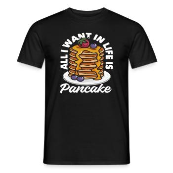 All I want in life are pancakes - Men's T-Shirt - black - Front - AI Model Male 178 light (178cm)