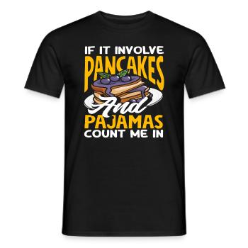 Pancakes Und Pyjamas Zählen Auf Mich - Männer T-Shirt - Schwarz - Vorne - AI Model Male 178 light (178cm)