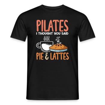 Pilates I thought you said pie & lattes - Men's T-Shirt - black - Front - AI Model Male 178 light (178cm)