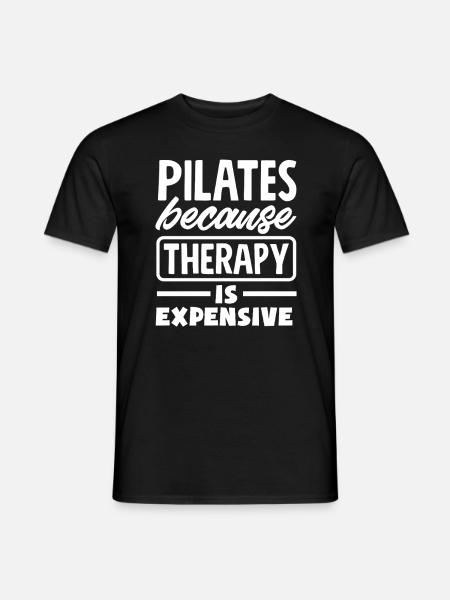 Pilates because therapy is expensive - Men's T-Shirt - black