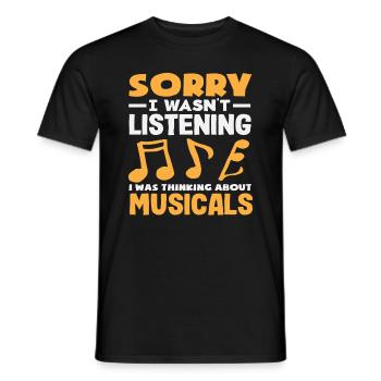 Entschuldigung, Musicals Denken Musical Lover - Männer T-Shirt - Schwarz - Vorne - AI Model Male 178 light (178cm)