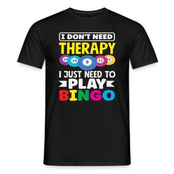 Bingo Player Therapy Not Necessary - Men's T-Shirt - black - Front - AI Model Male 178 light (178cm)