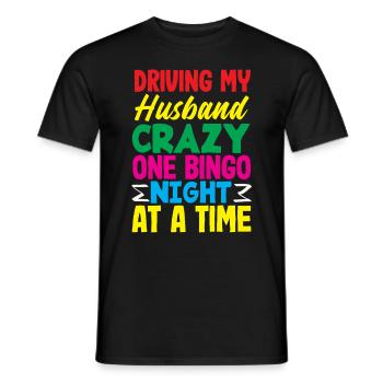 Soirée bingo : Rendre mon mari fou - T-shirt homme - noir - Devant - AI Model Male 178 light (178cm)