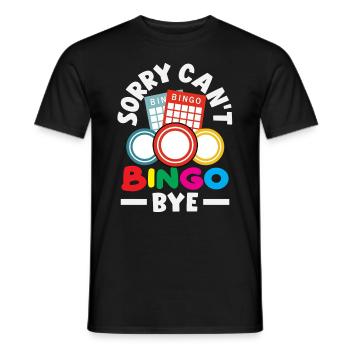 Désolé, je ne peux pas Bingo Bye Fun pour la soirée bingo - T-shirt homme - noir - Devant - AI Model Male 178 light (178cm)