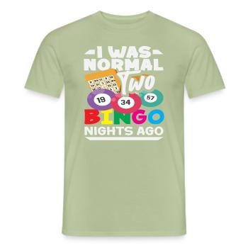 I was normal two bingo nights ago - Men's T-Shirt - sage - Front - AI Model Male 178 light (178cm)