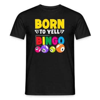 Born to Shout Bingo Fun - Men's T-Shirt - black - Front - AI Model Male 178 light (178cm)