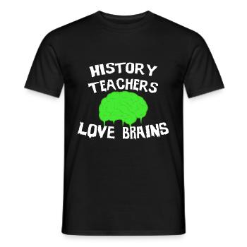 History Teachers Love Brains - Men's T-Shirt - black - Front - AI Model Male 178 light (178cm)