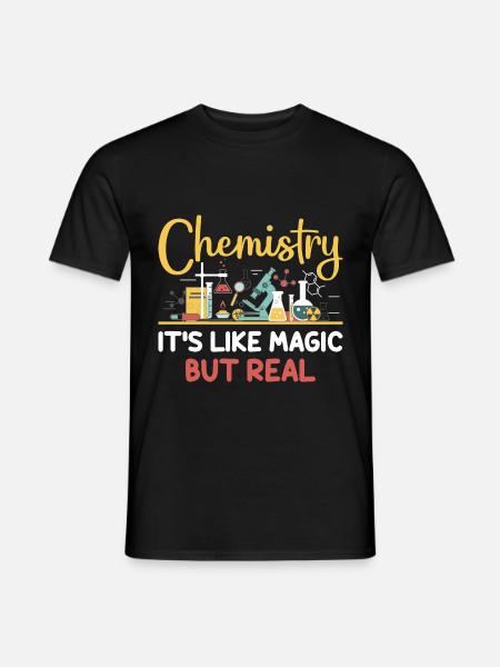 Chemie ist wie Magie aber Real - Männer T-Shirt - Schwarz