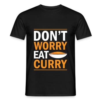 Don´t Worry Eat Curry - Indisches Essen Indien Rei - Männer T-Shirt - Schwarz - Vorne - AI Model Male 178 light (178cm)