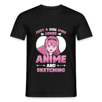 Just A Girl Who Loves Anime And Sketching - Anime - Men's T-Shirt - black - Front - AI Model Male 178 light (178cm)