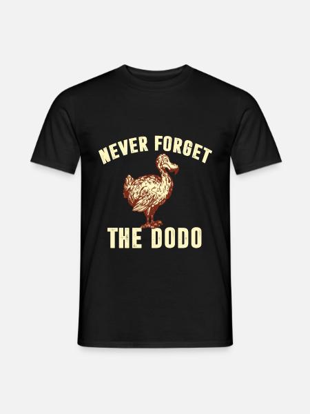 never forget the dodo vergesst nicht dodo vogel - Männer T-Shirt - Schwarz