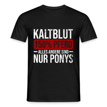 Kaltblut 150% Pferd Reiten Hobby Pferde Geschenk - Männer T-Shirt - Schwarz - Vorne - AI Model Male 178 light (178cm)