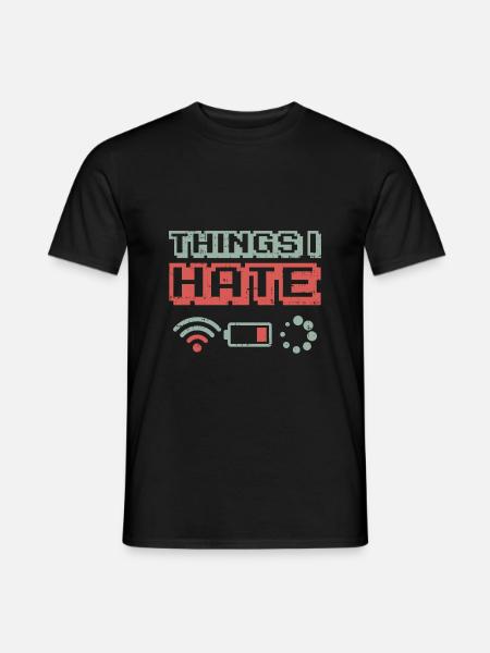 Things I hate - Men's T-Shirt - black