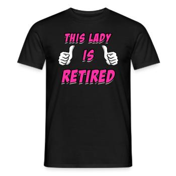 This Lady Is Retired Women Retirement - Men's T-Shirt - black - Front - AI Model Male 178 light (178cm)