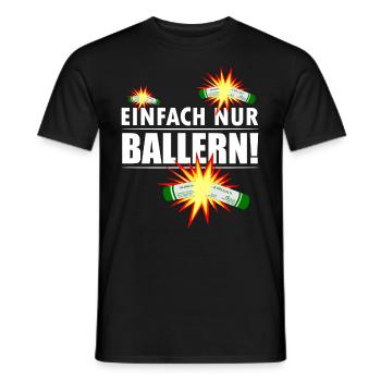 Silvester Knaller Pyro nur Ballern - Männer T-Shirt - Schwarz - Vorne - AI Model Male 178 light (178cm)