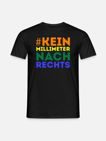 #Kein Millimeter Nach Rechts - Männer T-Shirt - Schwarz