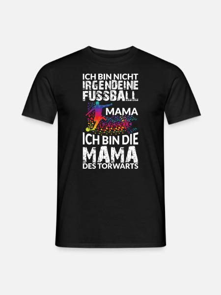 ICH BIN DIE MAMA DES TORWARTS - Männer T-Shirt - Schwarz