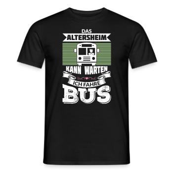 DAS ALTERSHEIM KANN WARTEN ICH FAHRE BUS - Männer T-Shirt - Schwarz - Vorne - AI Model Male 178 light (178cm)