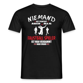 Faustball Fistball Faustballer Ist Perfekt Spruch - Männer T-Shirt - Schwarz - Vorne - AI Model Male 178 light (178cm)
