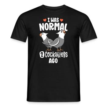 I Was Normal 2 Cockatiels Ago White Face - Men's T-Shirt - black - Front - AI Model Male 178 light (178cm)