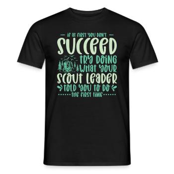 If At First You Don't Succeed Pfadfinder Camping - Männer T-Shirt - Schwarz - Vorne - AI Model Male 178 light (178cm)