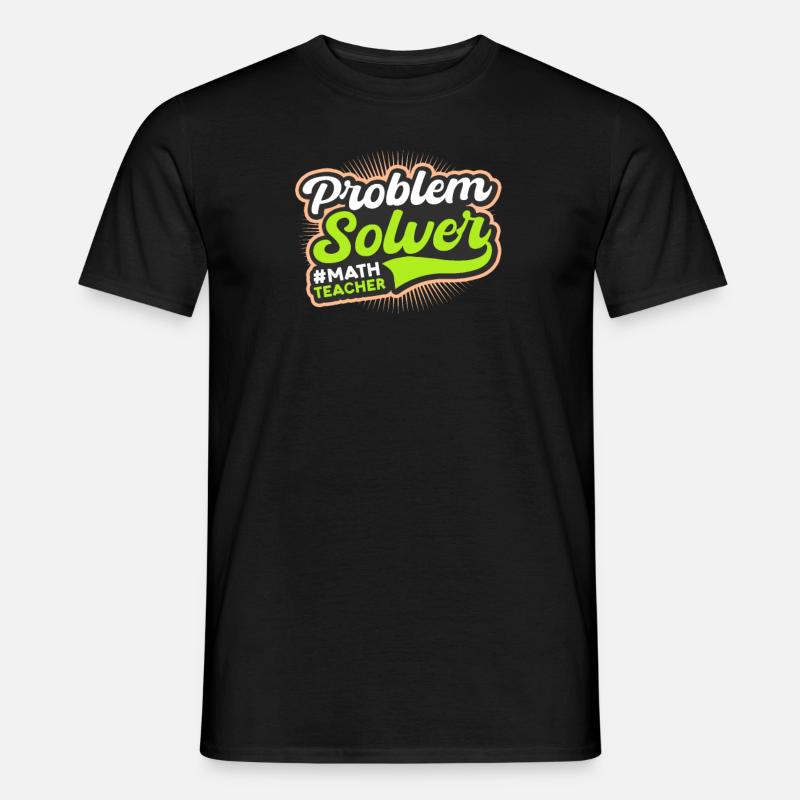 Math Teacher Problem Solver - Men’s T-shirt - black