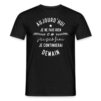 Aujourd'hui je ne fais rien humour citation - T-shirt homme - noir - Devant - AI Model Male 178 light (178cm)