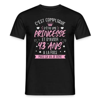 Une princesse et d'avoir 43 ans, Cadeau 43 ans - T-shirt homme - noir - Devant - AI Model Male 178 light (178cm)