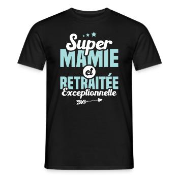 Super mamie et retraitée exceptionnelle - T-shirt homme - noir - Devant - AI Model Male 178 light (178cm)